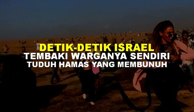 Bengis, Israel Bantai Warga Sendiri, Hamas yang Dituduh Membunuh