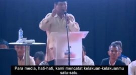 Prabowo Ancam Media Hati-hati : Kami Catat Kelakuanmu Satu-Satu