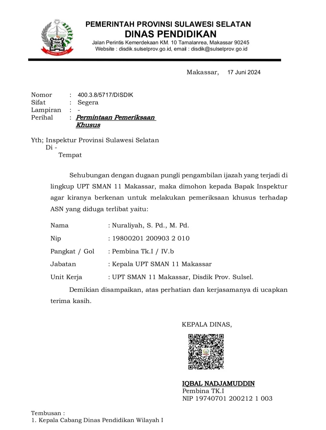 Surat permintaan pemeriksaan khusus terhadap Nuraliyah, yang menjabat sebagai Kepala UPT SMAN 11 Makassar.