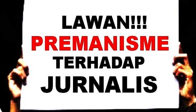 Foto Ilustrasi Lawan Premanisme Terhadap Jurnalis