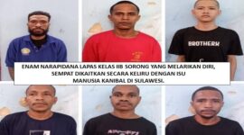 Enam narapidana Lapas Kelas IIB Sorong yang melarikan diri, sempat dikaitkan secara keliru dengan isu manusia kanibal di Sulawesi. (foto : Oikonews)